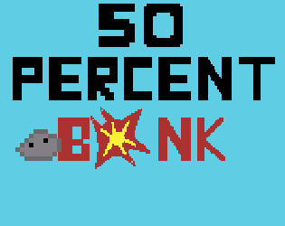 play 50 Percent Bonk