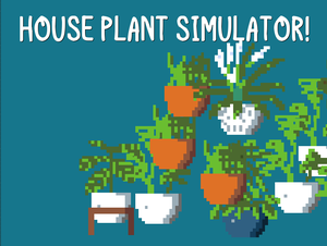 House Plant Simulator