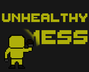 play Unhealthy Mess
