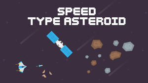 play Speed Type Asteroid
