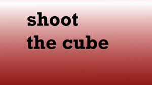 play Shoot The Cube
