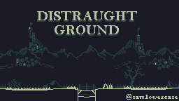 play Distraught Ground