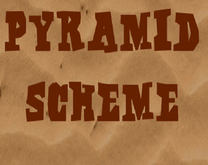 play Pyramid Scheme