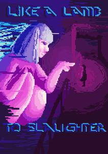 play Like A Lamb To Be Slaughter
