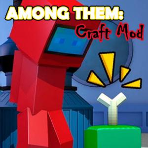 play Among Them: Craft Mod