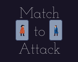 play Match To Attack