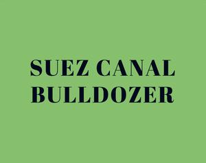 Suez Canal Bulldozer
