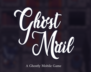 play Ghost Mail (Demo)