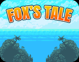 play Fox'S Tale