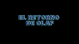play El Retorno De Olaf