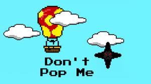 play Don'T Pop Me