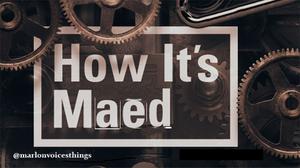play How Its Maed