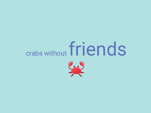 play Crabs Without Friends