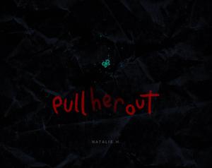 play Pull Her Out