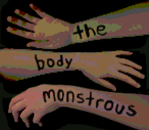 play The Body Monstrous