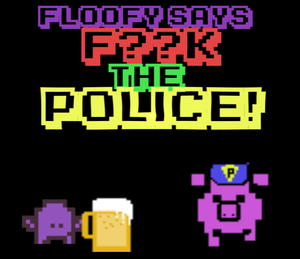 play Floofy Says F??K The Police!