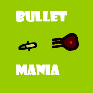 Bullet Mania