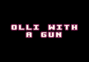play Olli With A Gun
