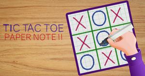 play Tic Tac Toe Paper Note 2