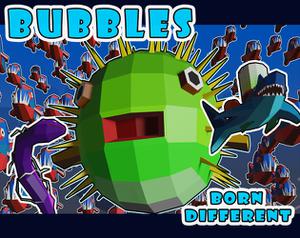 play Bubbles Born Different