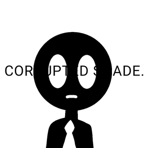 play Corrupted Shade.