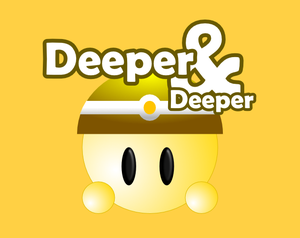 play Deeper & Deeper