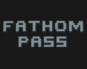 play Fathom Pass