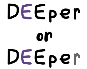 play Deeper Or Deeper