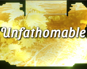 play Unfathomable
