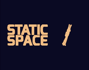 play Static Space