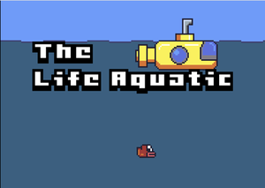 play The Life Aquatic (Ld48 Post Compo)