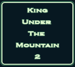 play King Under The Mountain 2