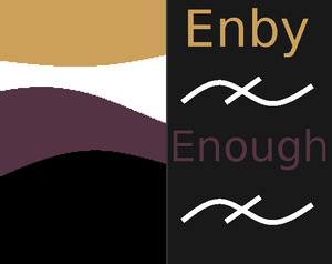 play Enby Enough