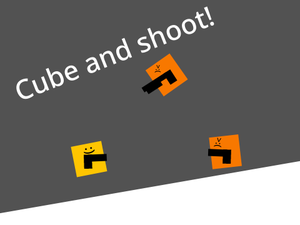 play Cube And Shoot!
