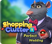 play Shopping Clutter 9: Perfect Wedding