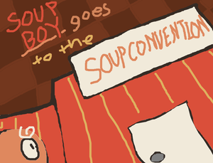 play Soup Boy Goes To The Soup Convention