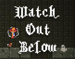 play Watch Out Below