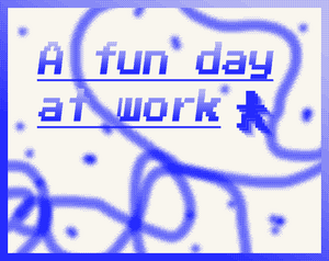 play A Fun Day At Work