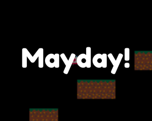 play Mayday!