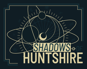 play Shadows Of Huntshire