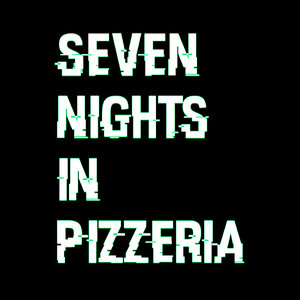 play Seven Nights In Pizzeria