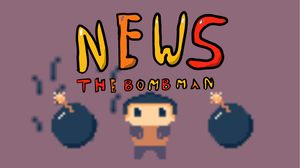 play News The Bomb Man