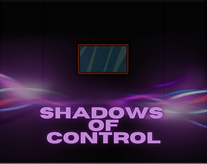 play Shadows Of Control