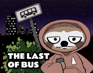 play The Last Of Bus