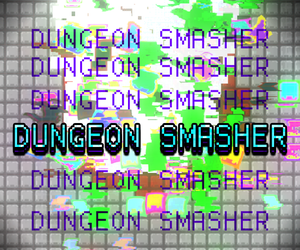 play Dungeon Smasher 2.0 Development