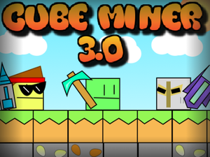 play Cube Miner 3.0