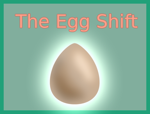 play The Egg Shift