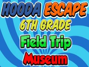 play Hooda Escape 6Th Grade Field Trip Museum