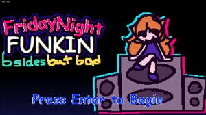 play Friday Night Funkin B-Sides But Bad