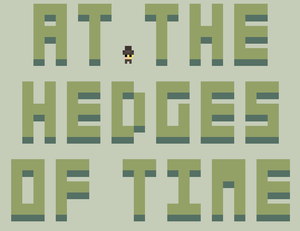 play At The Hedges Of Time